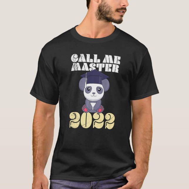 Call Me Master 2022 Degree T-Shirt (Front)