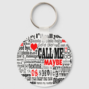 Call Me...Maybe Key Ring