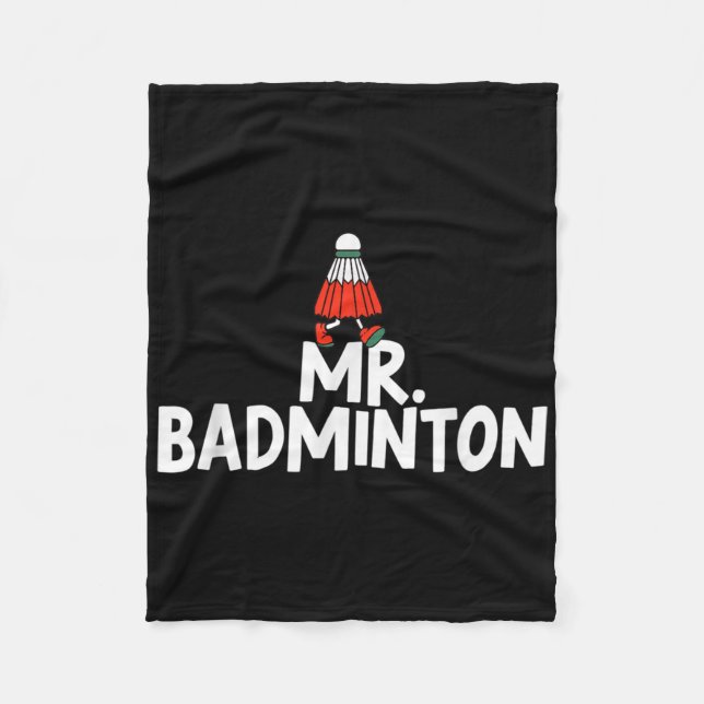 Call Me Mr. Badminton Player Funny Shuttle  Fleece Blanket (Front)