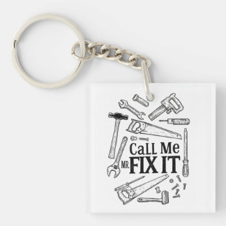 Call Me Mr. Fixit Keychain