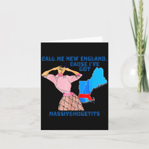 Call Me New England, Cause I Got Mivehuge Funny Card