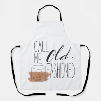 Call Me Old Fashioned Apron