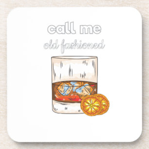Call Me Old Fashioned Coaster