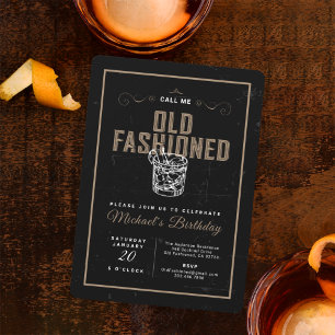 Call Me Old Fashioned Cocktail Birthday Party Invitation