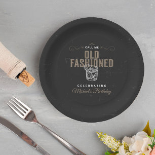 Call Me Old Fashioned Whiskey Cocktail Birthday Paper Plate