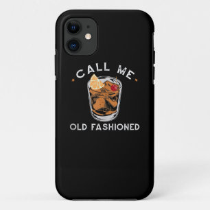 Call Me Old Fashioned Whiskey Drinking Cocktail iPhone 11 Case