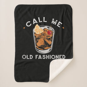 Call Me Old Fashioned Whiskey Drinking Cocktail Sherpa Blanket
