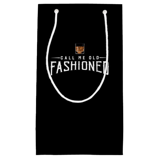 Call Me Old Fashioned Whiskey Small Gift Bag (Front)