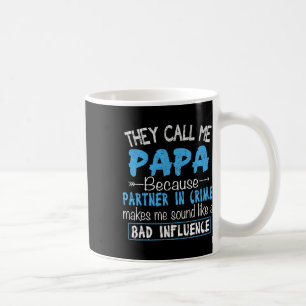 Call Me Papa Partner In Crime Dad Fathers Day Fami Coffee Mug