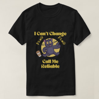 Call me reliable - funny classic t-shirt for men