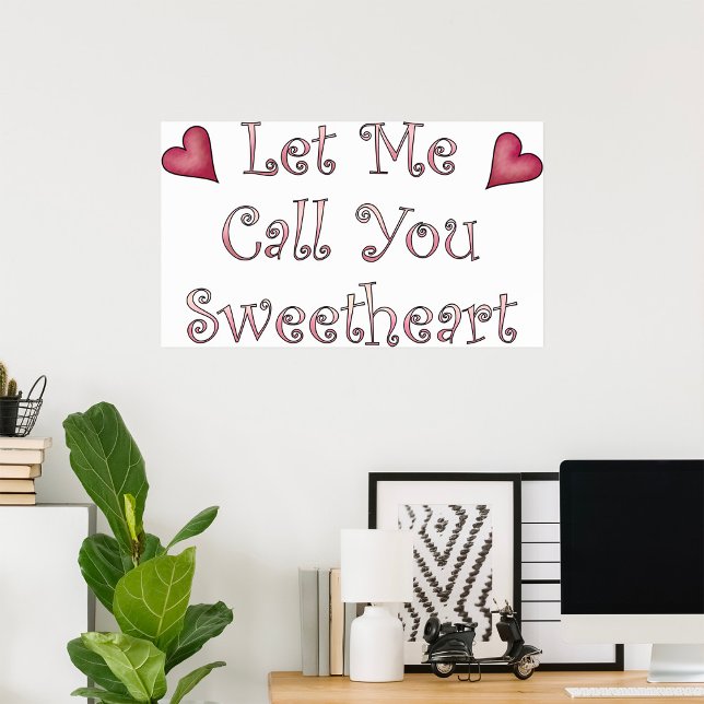 Call Me Sweetheart Poster (Creator Uploaded)
