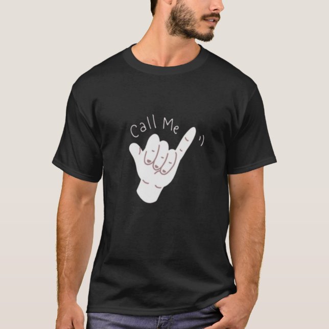 Call me T-Shirt (Front)