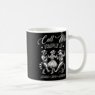 Call Me Triple A Autistic Adhd Anxious Cowboy Racc Coffee Mug