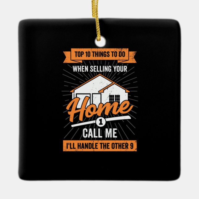 Call Me When Selling Your Home Ceramic Ornament (Front)