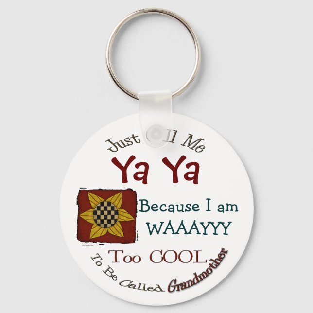Call Me Ya Ya Cool Grandma Keychain Prim Sunflower (Front)
