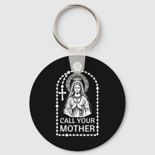 Call mother catholic humour virgin mary faith art key ring