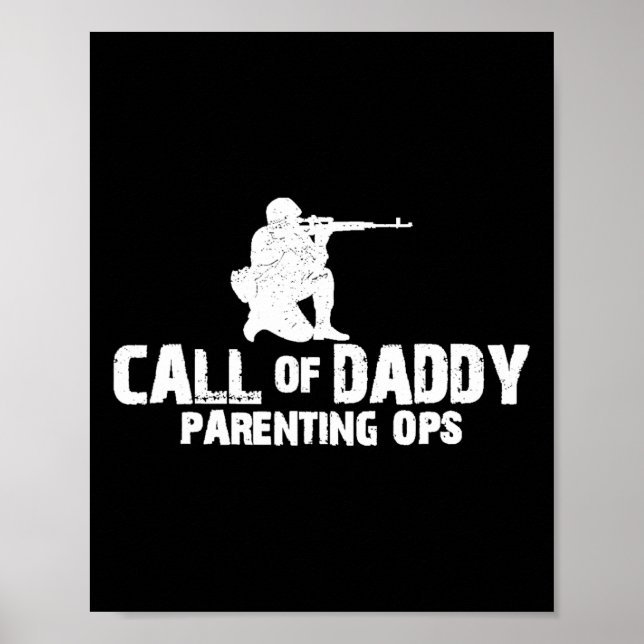 Call Of Daddy Parenting Ops Gamer Dad's Funny  Poster (Front)