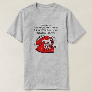 Call on God for Help Christian T shirt