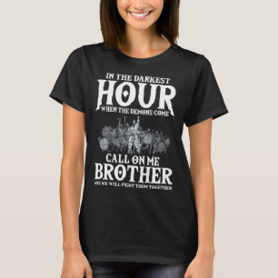 Call On Me Brother Valhalla Nordic Norse Mythology T-Shirt