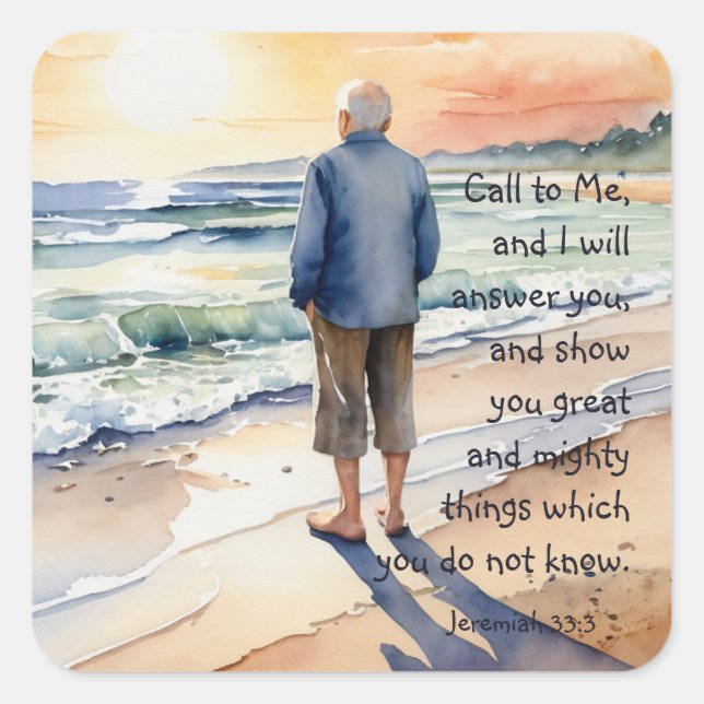 Call to Me, and I will answer you, Jer 33:3 Square Sticker (Front)