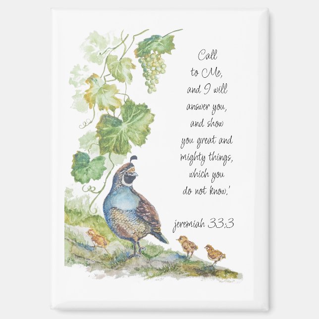 Call to Me Scripture Inspiration California Quail  Magnet (Front)