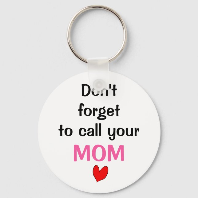 Call Your MOM Key Ring (Front)