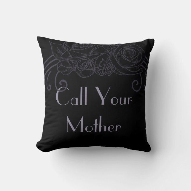 Call Your Mother Cushion (Front)