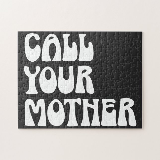 Call Your Mother Quote Funny Gag Gift from Mum   Jigsaw Puzzle (Horizontal)