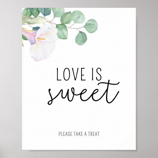 Calla flower - Love is sweet take a treat poster (Front)