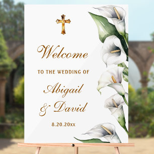 Calla Lilies Religious Wedding Welcome Acrylic Sign