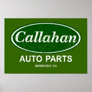 Callahan Auto Parts Poster- $19.95 Poster