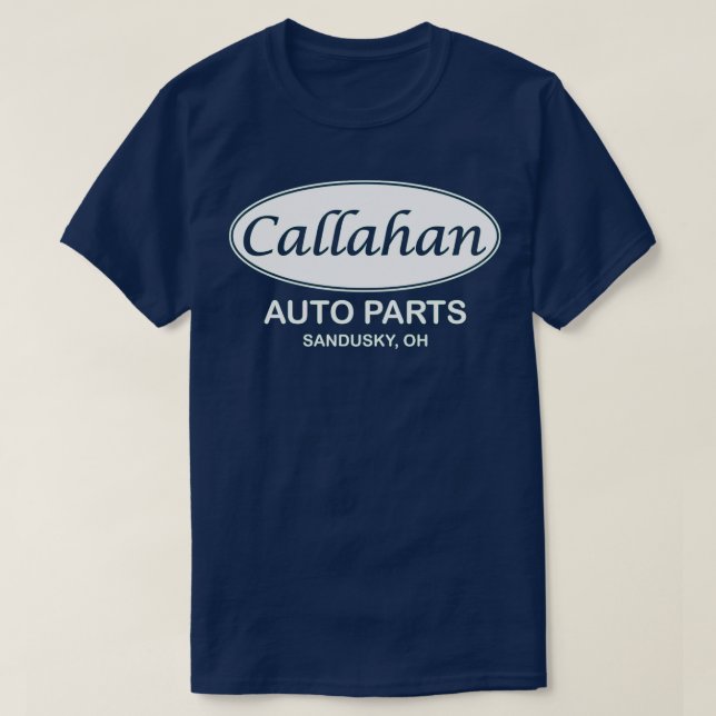 Callahan Auto Parts T-Shirt (Design Front)
