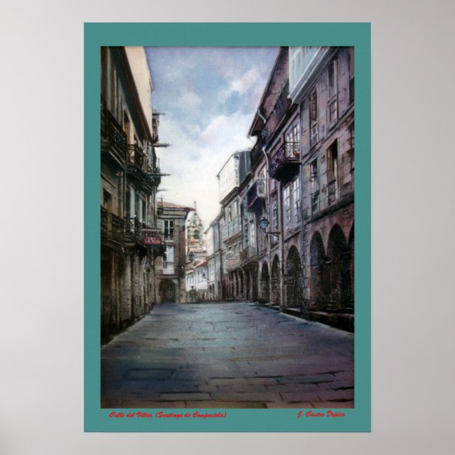 Calle del Villar (Santiago de Compostela) Poster (Front)