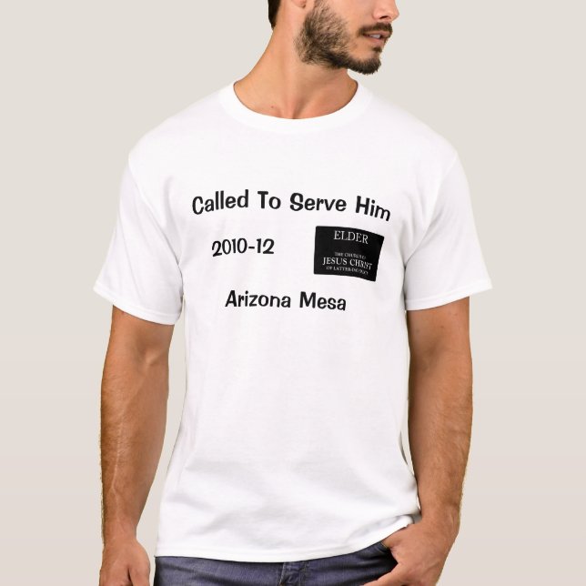 Called To Serve Him - Elder's mission shirt (Front)