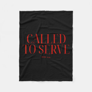 Called To Serve Mark 10_45 Christian Bible Verse F Fleece Blanket
