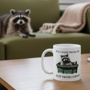 Called Trash Can funny Raccoon Coffee Mug