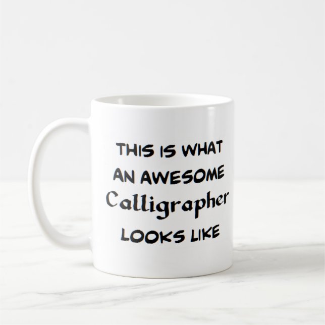 calligrapher, awesome coffee mug (Left)