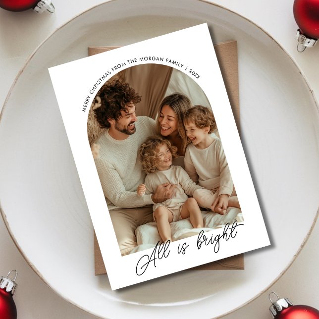 Calligraphy All Is Bright Christmas Family Photo Holiday Card (Creator Uploaded)