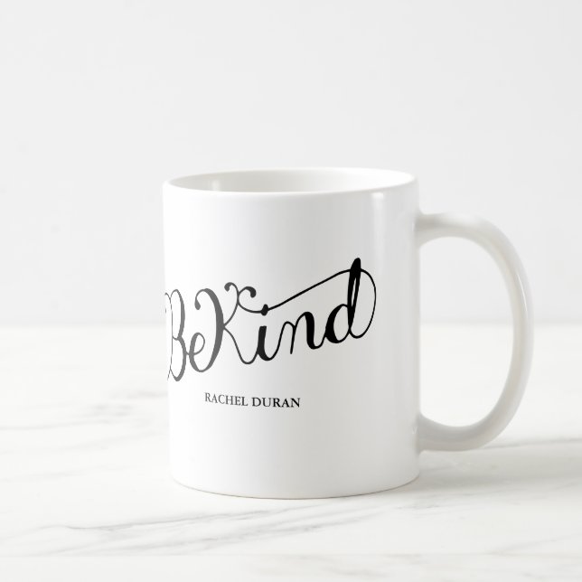 calligraphy be kind coffee mug (Right)