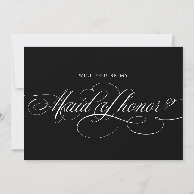 Calligraphy Black Will You Be My Maid of Honour  Invitation (Front)