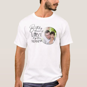 Calligraphy Custom Photo Birthday For Nephew T-Shirt