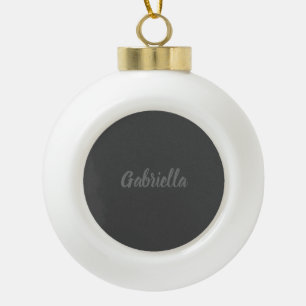 Calligraphy Elegant Grey Plain Simple Name Ceramic Ball Christmas Ornament