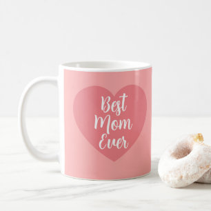 Calligraphy Elegant Pink Template Best Mom Ever Coffee Mug