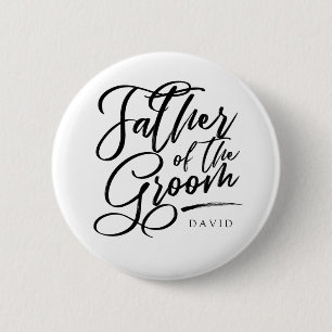 Calligraphy Father of the Groom elegant 6 Cm Round Badge