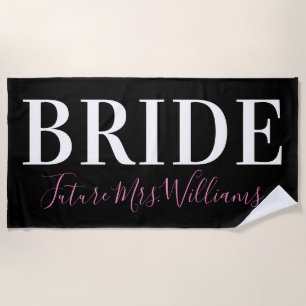 Calligraphy Future Mrs. Name Bride Pink Black Beach Towel