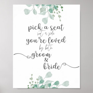 Calligraphy Greenery Pick a Seat Wedding Sign