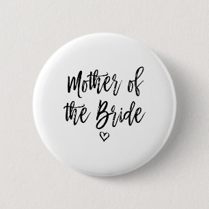Calligraphy Hand Lettered Mother of The Bride 6 Cm Round Badge