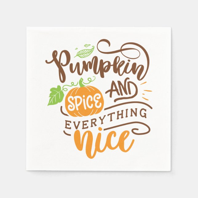 Calligraphy Pumpkin Spice and Everything Nice Napkin (Front)