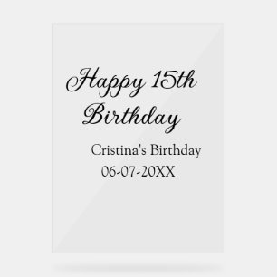 calligraphy simple minimal happy 15th birthday acrylic sign