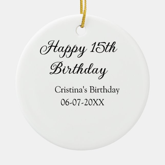 calligraphy simple minimal happy 15th birthday ceramic ornament (Front)